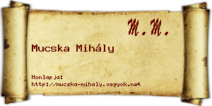 Mucska Mihály névjegykártya